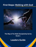 First Steps: Walking With God - Leaders Guide - Ebook