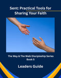 Sent: Practical Tools for Sharing Your Faith - Leaders Guide - EBook